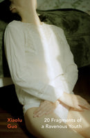 20 Fragments of a Ravenous Youth-9781784877446