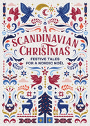 A Scandinavian Christmas : Festive Tales for a Nordic Noel-9781784877675