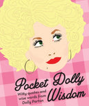 Pocket Dolly Wisdom : Witty Quotes and Wise Words From Dolly Parton-9781784880446