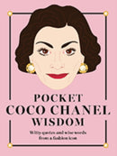 Pocket Coco Chanel Wisdom : Witty Quotes and Wise Words From a Fashion Icon-9781784881399