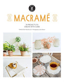 Macrame : 25 Super Simple Projects For Your Home-9781784887599