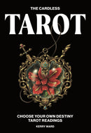 The Cardless Tarot : Choose Your Own Destiny Tarot Readings-9781784889562