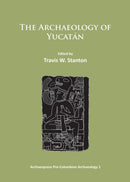 Archaeology of Yucatán: New Directions and Data
