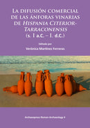 difusión comercial de las ánforas vinarias de Hispania Citerior-Tarraconensis (s. I a.C. – I. d.C.)