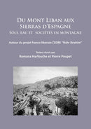 Du Mont Liban aux Sierras d'Espagne : Sols, eau et societes en montagne: Autour du projet franco-libanais CEDRE "Nahr Ibrahim"-9781784911355
