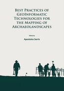 Best Practices of GeoInformatic Technologies for the Mapping of Archaeolandscapes-9781784911621