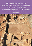 Römische Villa als Indikator provinzialer Wirtschafts- und Gesellschaftsstrukturen