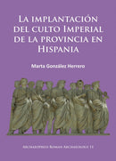 implantación del culto imperial de la provincia en Hispania