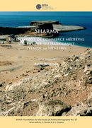Sharma : Un entrepot de commerce medieval sur la cote du Hadramawt (Yemen, ca 980-1180)-9781784911942