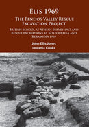 Elis 1969: The Peneios Valley Rescue Excavation Project : British School at Athens Survey 1967 and Rescue Excavations at Kostoureika and Keramidia 1969-9781784912307