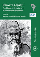 Darwin's Legacy: The Status of Evolutionary Archaeology in Argentina-9781784912765
