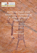Intellectual and Spiritual Expression of Non-Literate Peoples : Proceedings of the XVII UISPP World Congress (1-7 September, Burgos, Spain): Volume 1 / Session A20-9781784912819