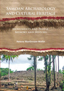 Samoan Archaeology and Cultural Heritage : Monuments and People, Memory and History-9781784913090