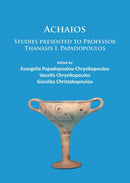 Achaios : Studies presented to Professor Thanasis I. Papadopoulos-9781784913410