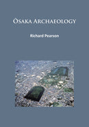 Osaka Archaeology-9781784913755