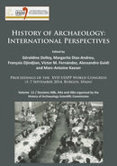 History of Archaeology: International Perspectives : Proceedings of the XVII UISPP World Congress (1-7 September 2014, Burgos, Spain). Volume 11 / Sessions A8b, A4a and A8a organised by the History of-9781784913977