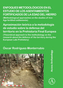 Enfoques metodológicos en el estudio de los asentamientos fortificados de la edad del hierro