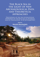 Black Sea in the Light of New Archaeological Data and Theoretical Approaches