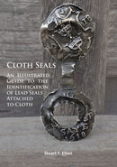 Cloth Seals: An Illustrated Guide to the Identification of Lead Seals Attached to Cloth-9781784915483