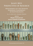 Egypt 2015: Perspectives of Research : Proceedings of the Seventh European Conference of Egyptologists (2nd-7th June, 2015, Zagreb - Croatia)-9781784915841