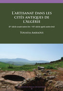 L’ artisanat dans les cites antiques de l’Algerie