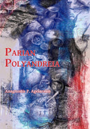 Parian Polyandreia : The Late Geometric Funerary Legacy of Cremated Soldiers' Bones on Socio-Political Affairs and Military Organizational Preparedness in Ancient Greece-9781784917197