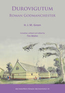 Durovigutum: Roman Godmanchester-9781784917500