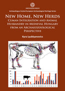 New Home, New Herds: Cuman Integration and Animal Husbandry in Medieval Hungary from an Archaeozoological Perspective-9781784917524