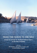 From the Fjords to the Nile: Essays in honour of Richard Holton Pierce on his 80th birthday-9781784917760