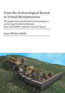 From the Archaeological Record to Virtual Reconstruction