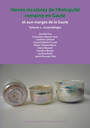 Verres incolores de L'antiquite romaine en Gaule et aux marges de la Gaule-9781784918972