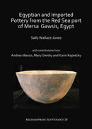 Egyptian and Imported Pottery from the Red Sea port of Mersa Gawsis, Egypt-9781784919030
