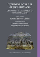 Estudios sobre el Africa romana : Culturas e Imaginarios en transformacion-9781784919078