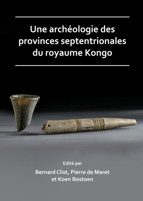 archéologie des provinces septentrionales du royaume Kongo
