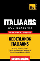 Thematische woordenschat Nederlands-Italiaans - 9000 woorden-9781784922740