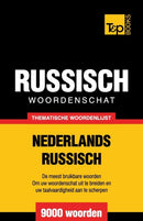 Thematische woordenschat Nederlands-Russisch - 9000 woorden-9781784922856