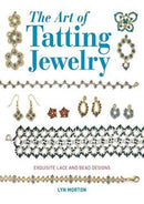 Art of Tatting Jewelry, The-9781784942496