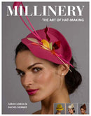 Millinery: The Art of Hat-Making-9781784943547
