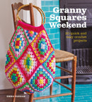 Granny Squares Weekend : 20 Quick and Easy Crochet Projects-9781784943844