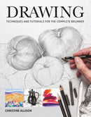 Drawings : Techniques and Tutorials for the Complete Beginner-9781784943882