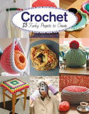 Crochet : 13 Funky Projects to Crochet-9781784943912