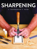 Sharpening: A Woodworker's Guide-9781784944407