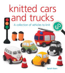 Knitted Cars and Trucks : A Collection of Vehicles to Knit-9781784945381