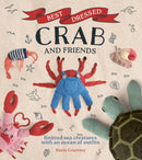 Best Dressed Crab and Friends : Knitted Sea Creatures with an Ocean of Outfits-9781784947217