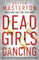 Dead Girls Dancing : a darkly original, gripping thriller from the unmissable Katie Maguire series in 2025-9781784976415