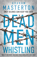 Dead Men Whistling : a darkly gripping must-read thriller, part of the unmissable Katie Maguire series for 2025-9781784976453