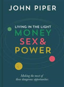 Living in the Light : Money, Sex and Power-9781784980511