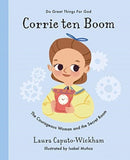 Corrie ten Boom : The Courageous Woman and The Secret Room-9781784985783