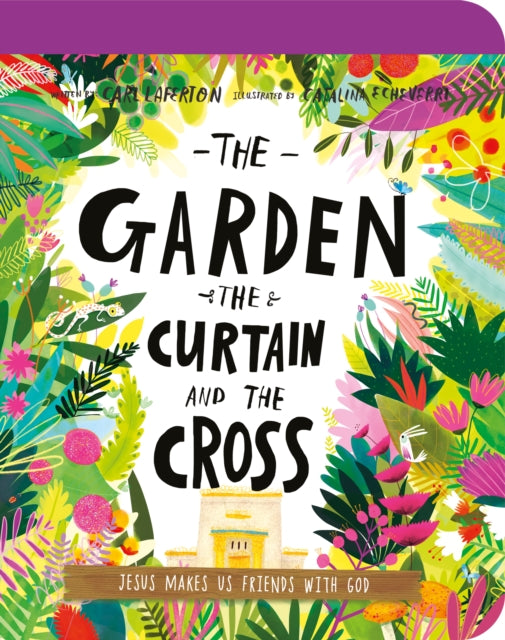 The Garden, the Curtain, and the Cross