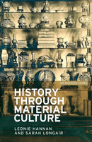 History Through Material Culture-9781784991265